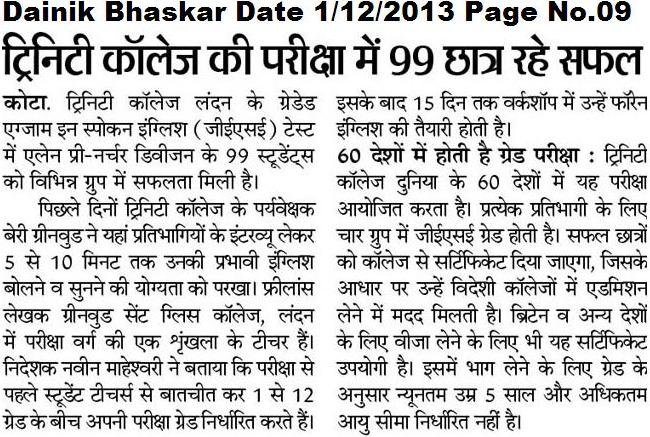 Allen Career Institute Dainik Bhaskar Date 01.12.2013 Page No.09 Allen Pre-Nurture Trinity College Selection