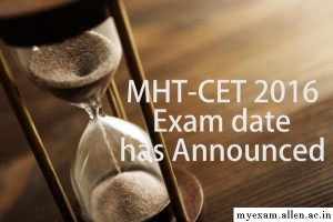MHT-CET 2016 Exam Date 