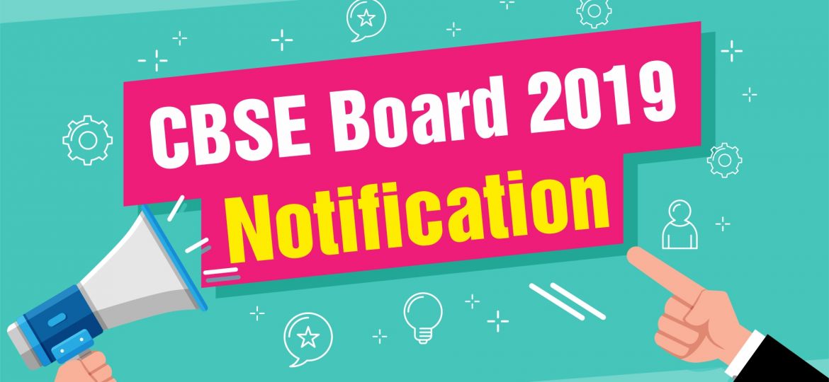 CBSE Board 2019 Notification