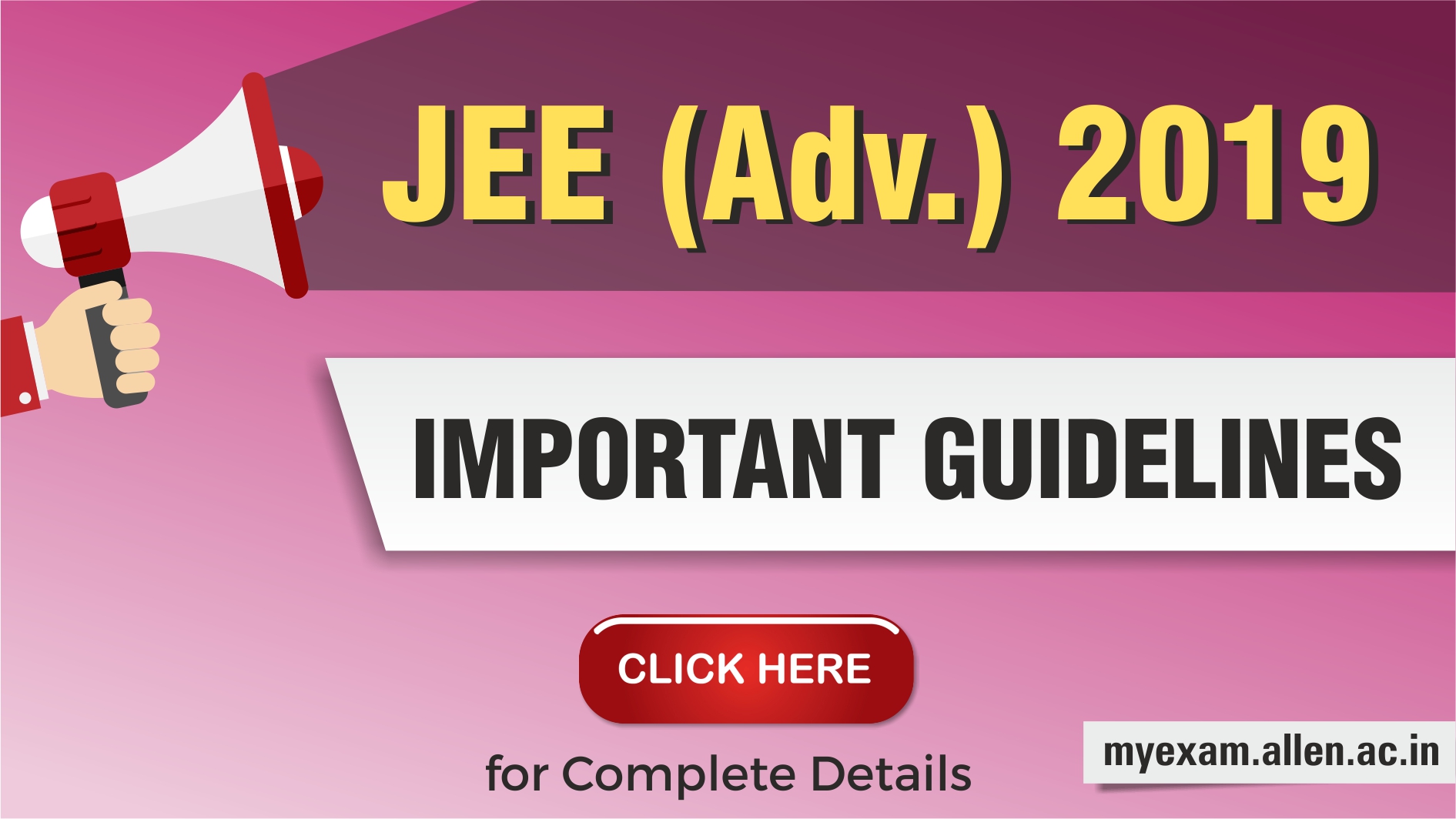 JEE Adv Important Guidelines 2019