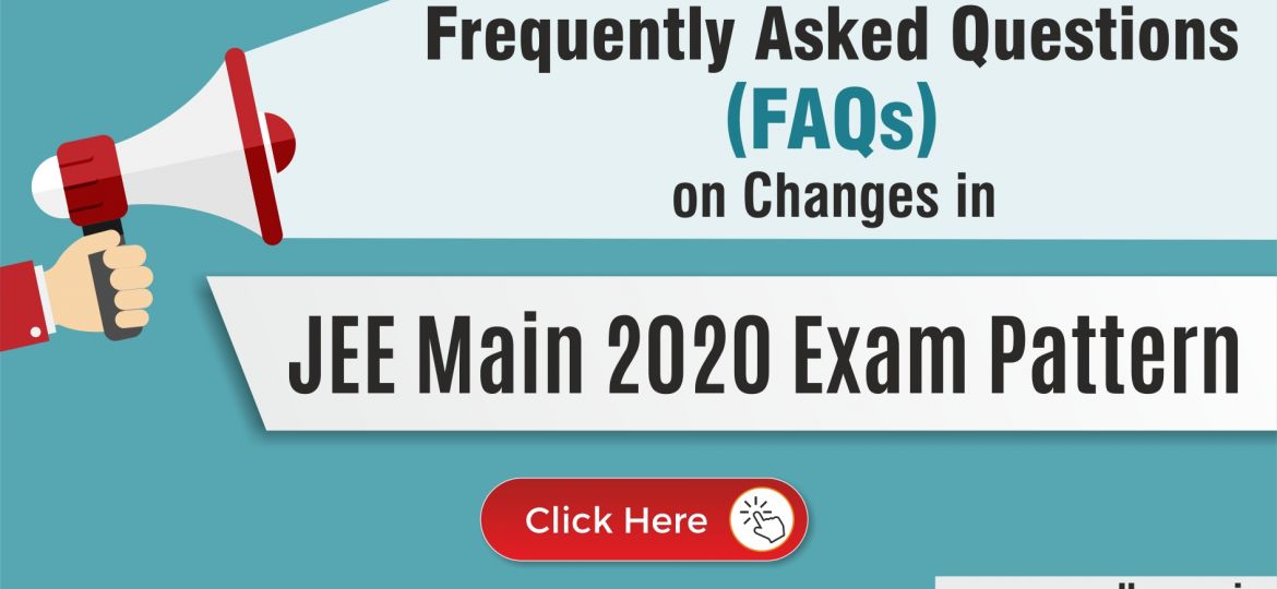 Changes in JEE Main 2020 Exam pattern