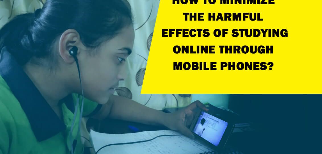 How to Minimize the Harmful Effects of Studying Online through Mobile