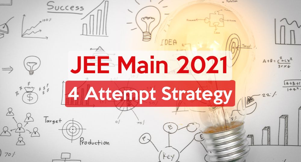 jee main 4 attempt strategy