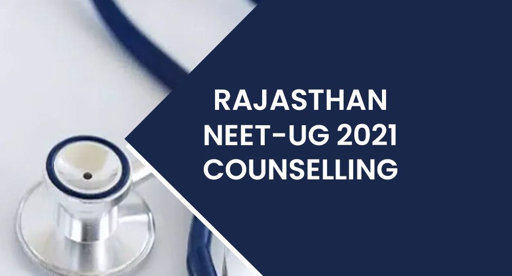 Rajasthan NEET-UG 2021 Counselling
