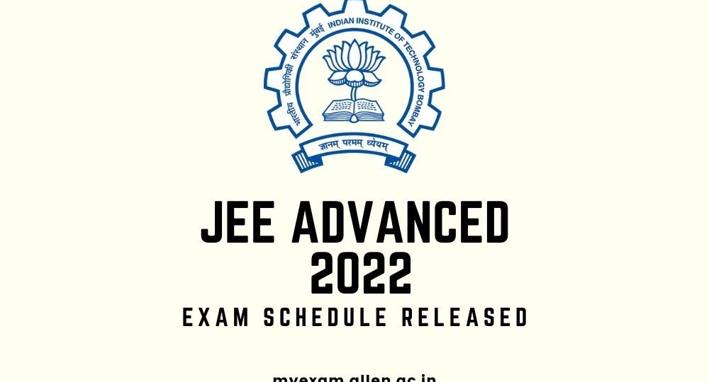 ALLEN JEE Advanced 2022 Exam Schedule Released_01
