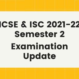 Allen ICSE & ISC 2021-22 Semester 2 Examination Update