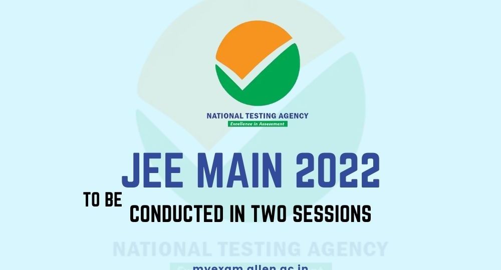 Allen JEE (Main) 2022 conducted in two sessions