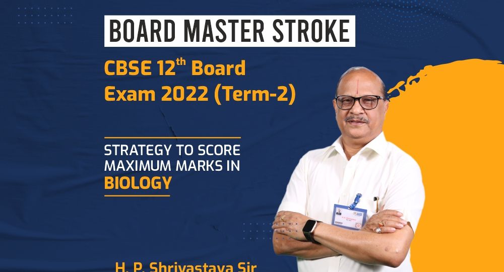 Board Master Stroke Class 12th Board Exam 2022
