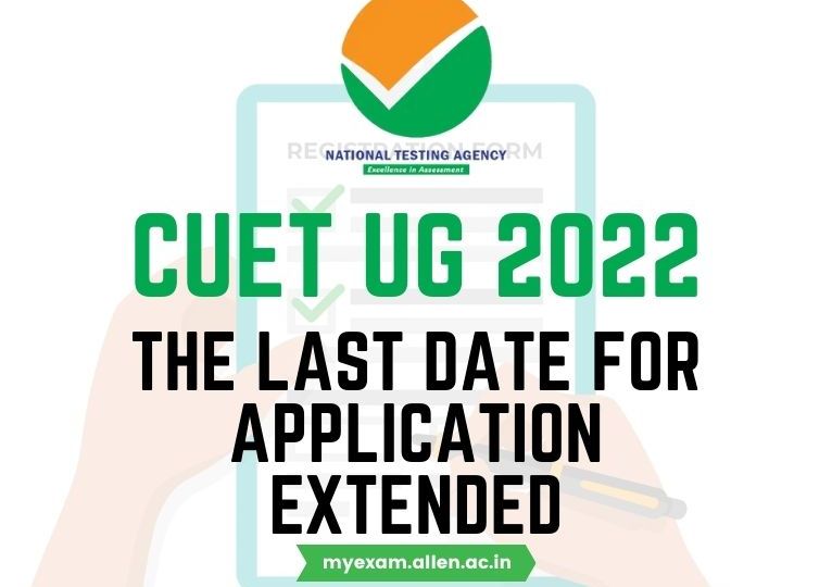 CUET 2022 The last date for application extended