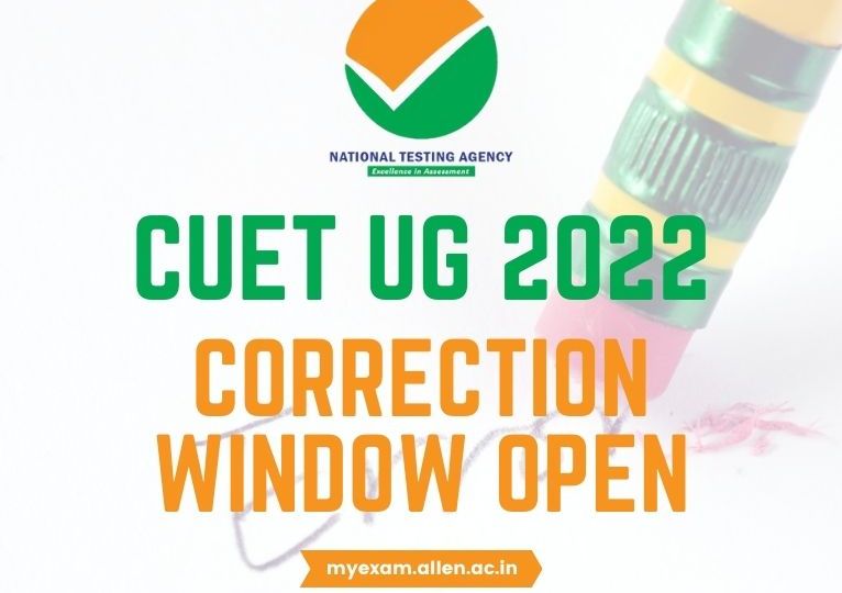 CUET UG - 2022 Correction Window Open
