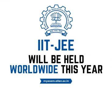 ALLEN - The IIT JEE exam will be held worldwide this year