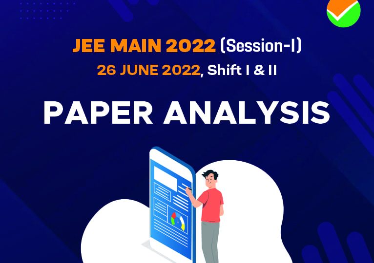 ALLEN - 26 June JEE Main 2022 Paper Analysis
