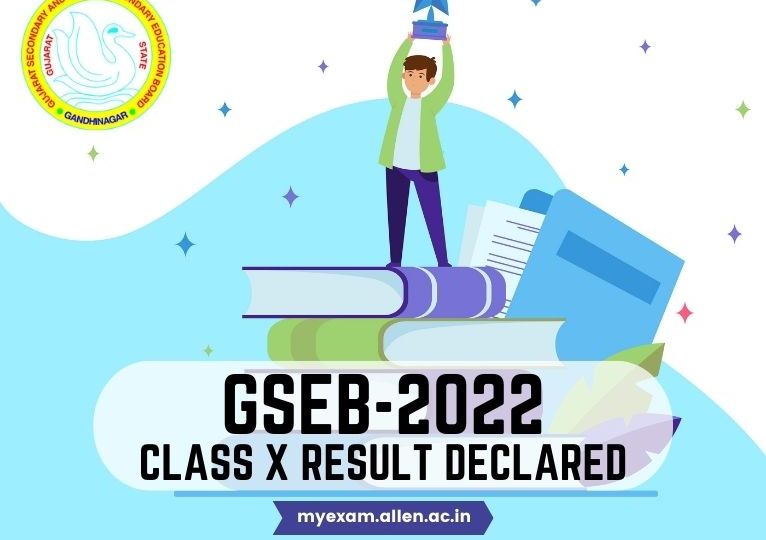 ALLEN - GSEB 2022 Class X Result Declared