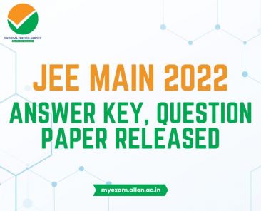 ALLEN - JEE Main 2022 Answer Key, Question Paper Released