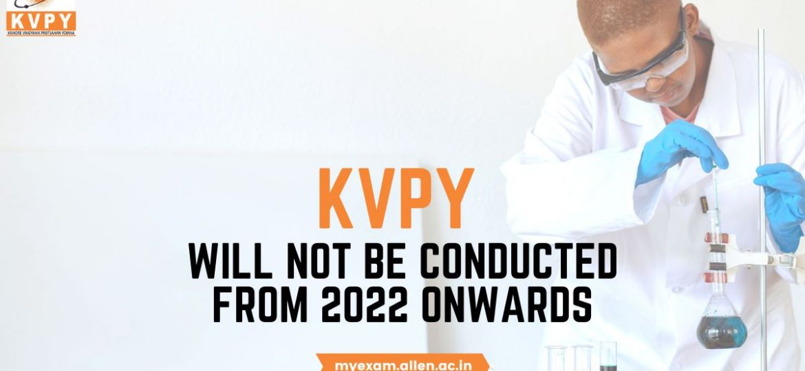 ALLEN - KVPY will not be conducted from 2022 onwards_01