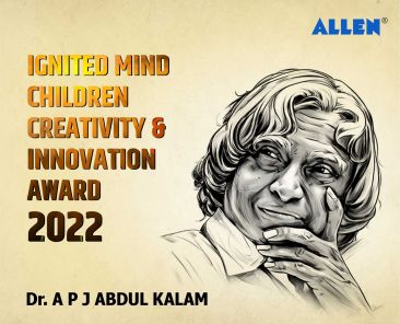 Entries Open for Dr APJ Abdul Kalam Ignited Mind Children Creativity and Innovation Award 2022