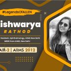 Legends of ALLEN Aishwarya Rathod