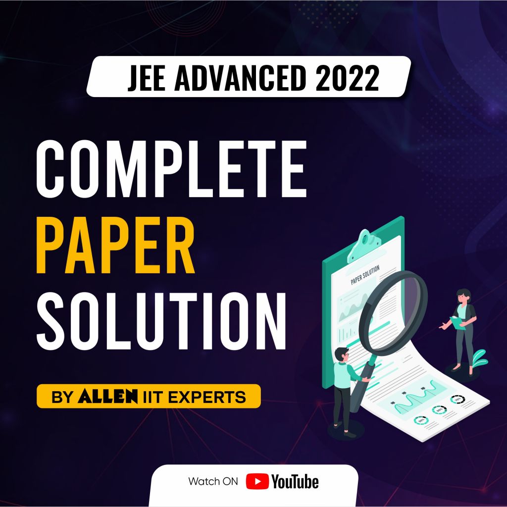 ALLEN JEE Advanced 2022 Complete Paper Solutions