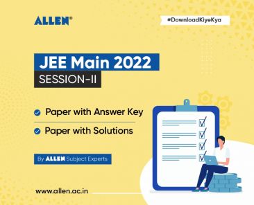 ALLEN-JEE Main 2022 Session-2 Answer Key Released by ALLEN Experts