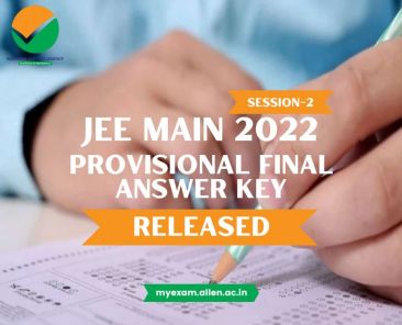ALLEN JEE Main 2022 Session-2 Provisional Final Answer Key Released