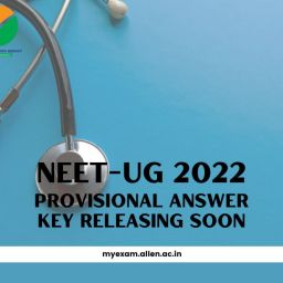 NEET-UG 2022 Provisional Answer Key Releasing Soon