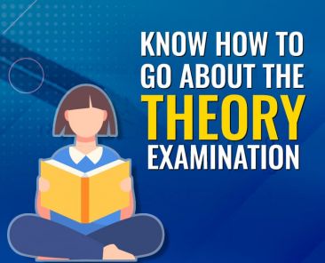 Know How to Go about the Theory Examination