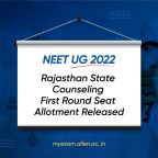 NEET UG 2022 Rajasthan State Counseling-First Round Seat Allotment Released