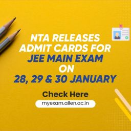 Admit Cards for JEE Main Exam on 28, 29. & 30 January