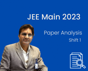 JEE Main 2023 Paper Analysis of Shift 1