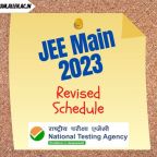 Revised Schedule for JEE Main 2023 Session 1