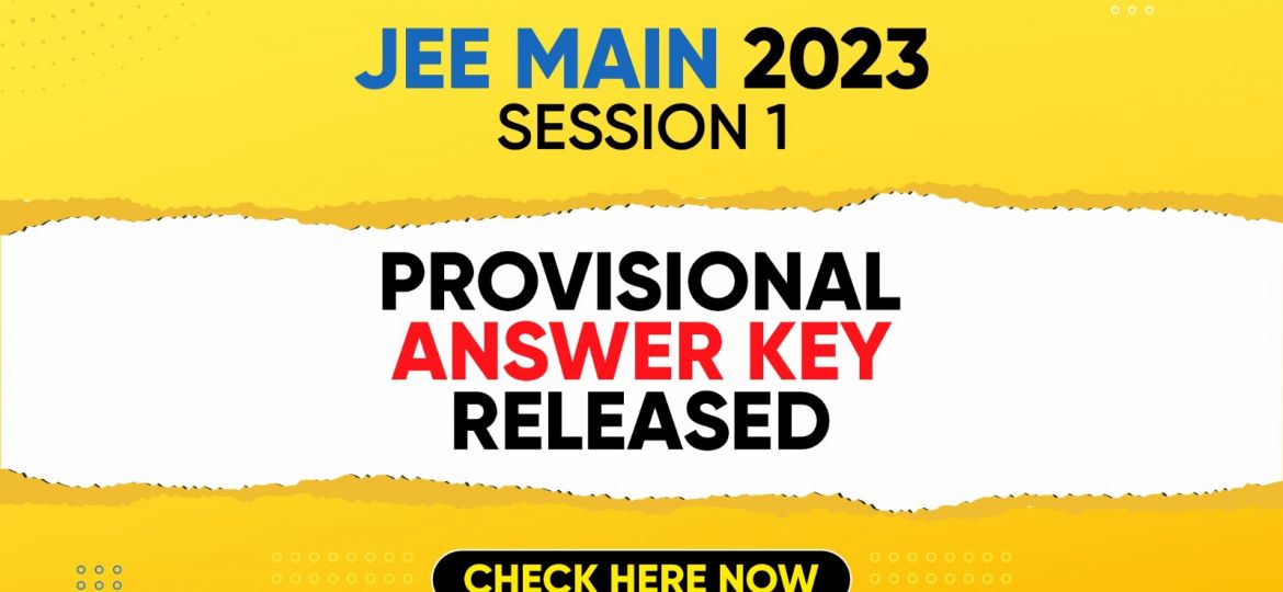 JEE (Main) 2023 Provisional answer key