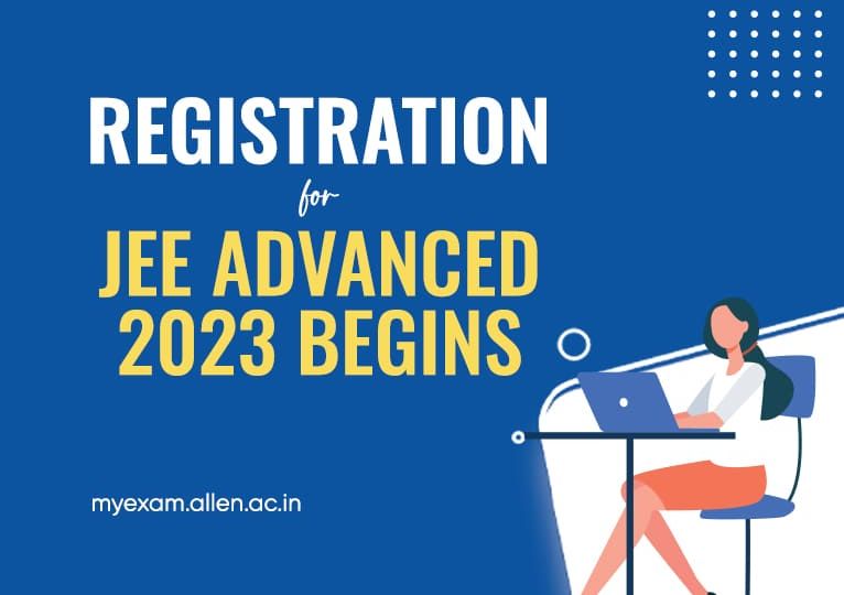 JEE Advanced 2023 Registration