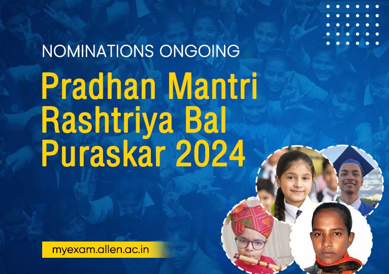 Nominations Ongoing for Pradhan Mantri Rashtriya Bal Puraskar 2024