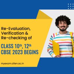 Re-Evaluation Verification Re-Checking Class 10th, 12th CBSE 2023