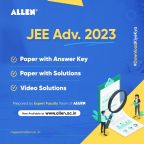 JEE Advanced 2023 Answer Key, Paper Solutions & Video Solutions By ALLEN Experts