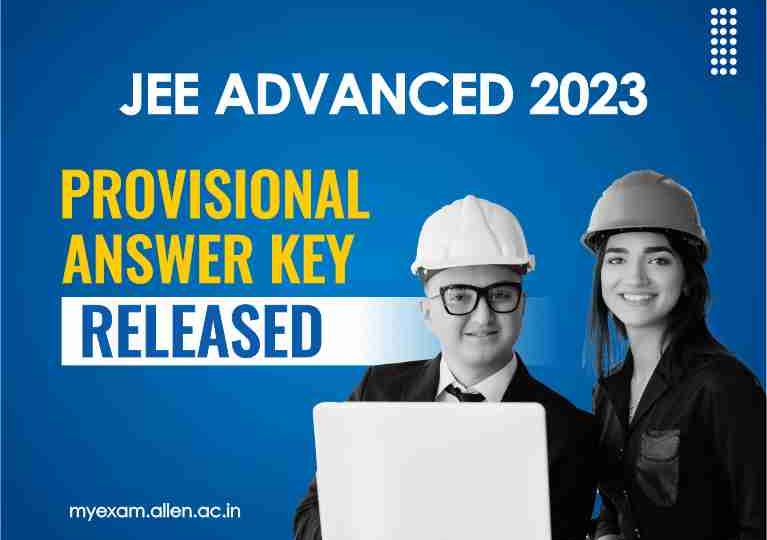 JEE Advanced 2023 Provisional Answer Key