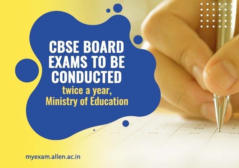MyExam - CBSE board exams to be conducted twice a year