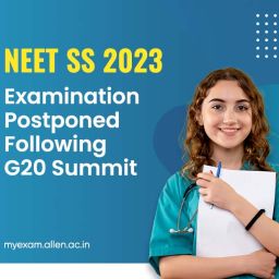 NEET SS 2023 postponed due to G20 Summit