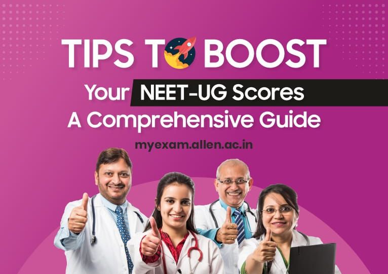 Tips To Boost NEET UG Scores
