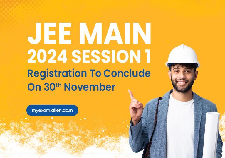 JEE Main 2024 Session 1 Registration