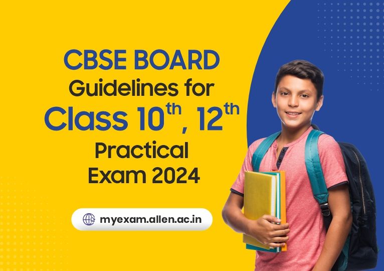 CBSE Board Releases Guidelines For Class 10th, 12th Practical Exam 2024