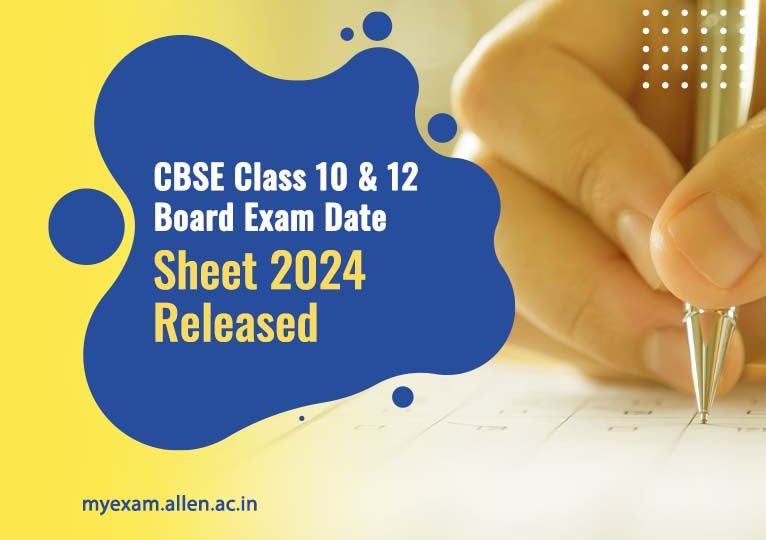 Date Sheet for CBSE Class 10 & 12 Board Exam 2024