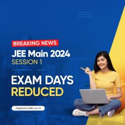 JEE Main 2024 Session 1 Exam days reduced