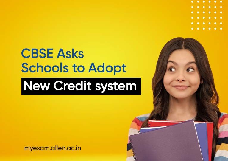 CBSE Asks Schools to Adopt New Credit System From Coming Session