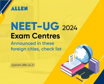 NEET UG 2024 Exam Centres Overseas