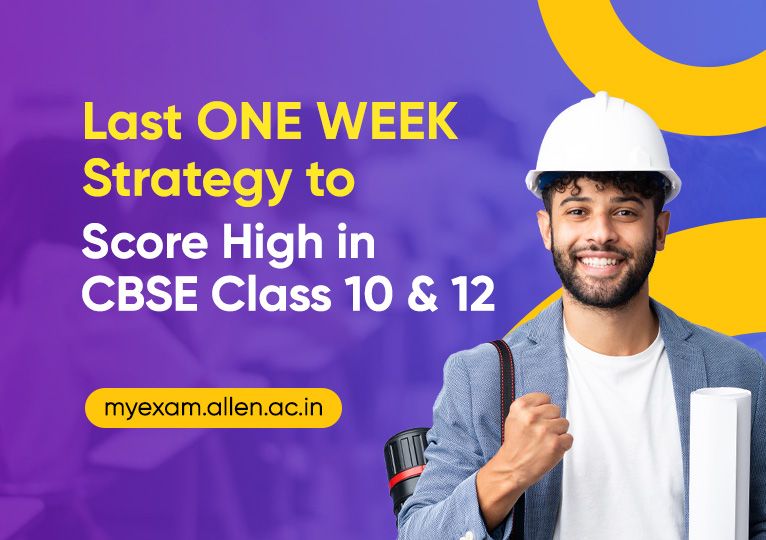 Last One week Strategy to Score High in CBSE Class 10 and 12