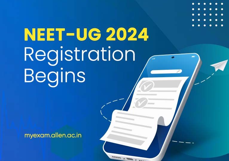 NEET-UG 2024 Registrations Begins